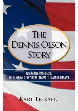 The Dennis Olson Story