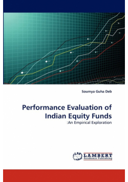 Performance Evaluation of Indian Equity Funds