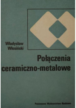 Połączenia ceramiczno metalowe