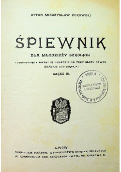 Śpiewnik dla młodzieży szkolnej część III około 1930 r