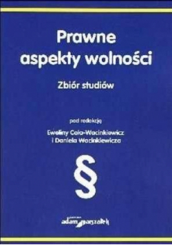 Prawne aspekty wolności