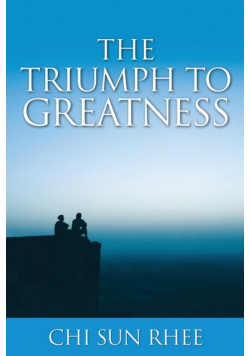 The Triumph to Greatness