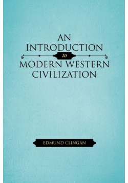 An Introduction to Modern Western Civilization