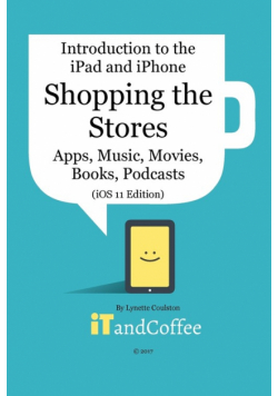 Shopping the App Store (and other Stores) on the iPad and iPhone (iOS 11 Edition)