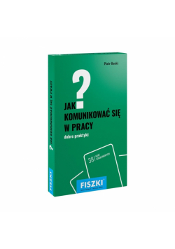 Fiszki. Jak komunikować się w pracy?