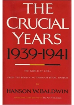 The crucial years  1939  1941
