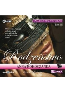 Saga rodu Michorowskich T.3 Rodzeństwo. Audiobook