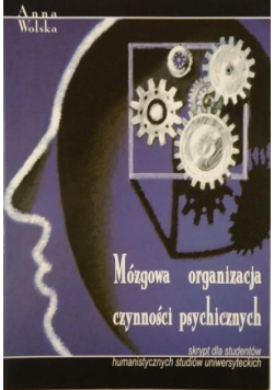 Mózgowa organizacja czynności psychicznych