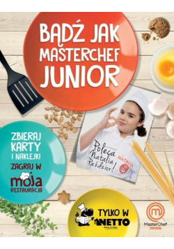 Bądź jak mastercheff junior