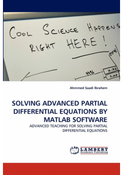 Solving Advanced Partial Differential Equations by MATLAB Software