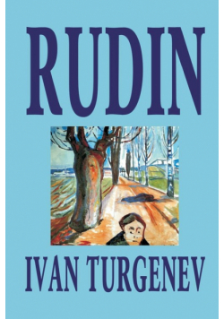 Rudin by Ivan Turgenev, Fiction, Classics, Literary