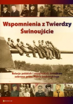Wspomnienia z twierdzy Świnoujście tom 1