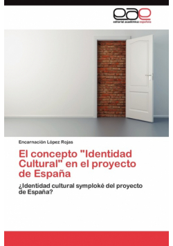 El concepto "Identidad Cultural" en el proyecto de España