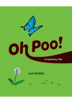 Oh Poo! A Cautionary Tale