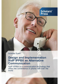 Design and Implementation VoIP IPPBX as Alternative Communication