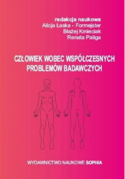 Człowiek wobec współczesnych problemów badawczych