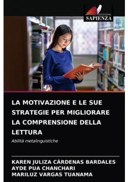 La Motivazione E Le Sue Strategie Per Migliorare La Comprensione Della Lettura