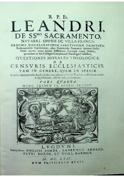 R P Fr Leandri de SS Sacramento Navarri oppidi de Villa - Franca Pars Qvarta Reprint z  1664 r.