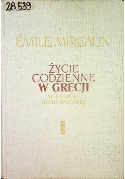Życie codzienne w Grecji w epoce homeryckiej
