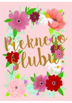 Karnet 118x163 Ślub - Pięknego ślubu 3