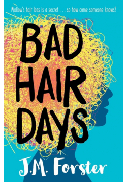 Bad Hair Days