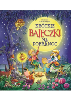Krótkie bajeczki na dobranoc