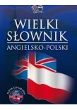 Wielki słownik angielsko - polski