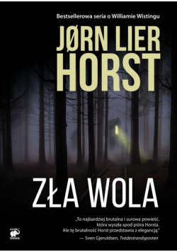 Seria o komisarzu Williamie Wistingu Tom 14 Zła wola