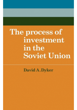 The Process of Investment in the Soviet Union