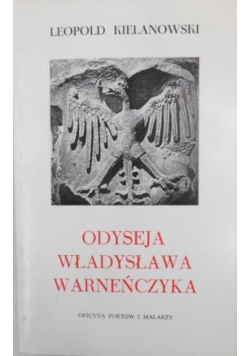 Odyseja Władysława Warneńczyka