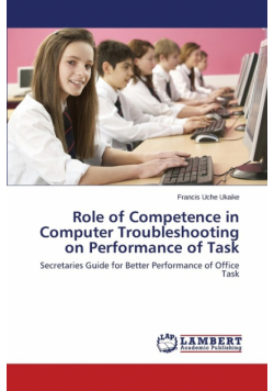 Role of Competence in Computer Troubleshooting on Performance of Task