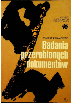 Badania przerobionych dokumentów