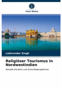 Religiöser Tourismus in Nordwestindien