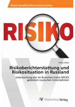 Risikoberichterstattung und Risikosituation in Russland