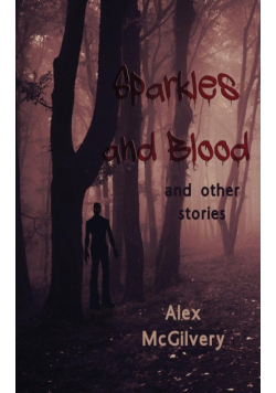 Sparkles and Blood