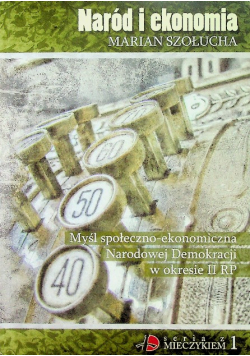 Myśl społeczno ekonomiczna Narodowej Demokracji w okresie II RP