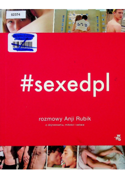 #sexepdpl Rozmowy Anji Rubik o dojrzewaniu...