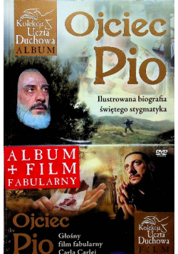 Ojciec Pio Ilustrowana biografia świętego stygmatyka z DVD nowa z defekem