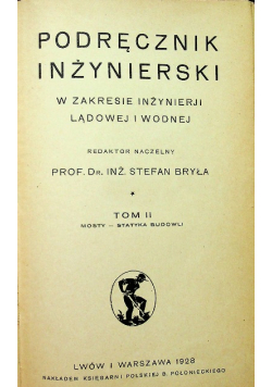 Podręcznik inżynierski Tom II 1927 r.