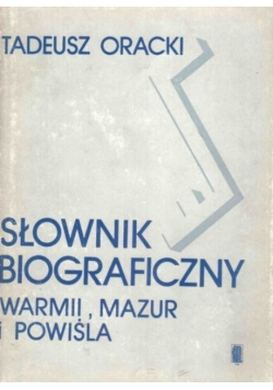 Słownik biograficzny Warmii Mazur i Powiśla