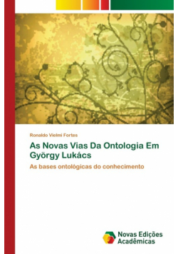 As Novas Vias Da Ontologia Em György Lukács