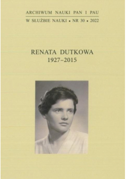 Renata Dutkowa 1927-2015