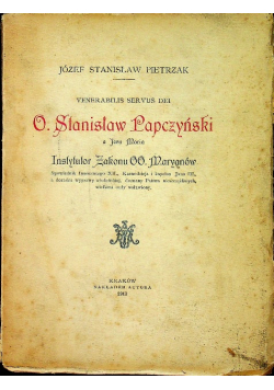 O. Stanisław Papczyński, 1913r.