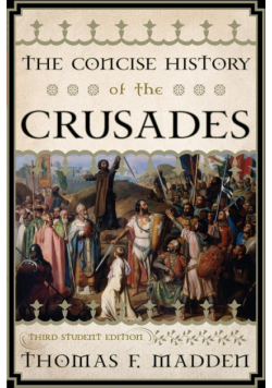The Concise History of the Crusades