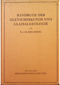 Handbuch der Gletscherkunde und Glazialgeologie 1949 r.