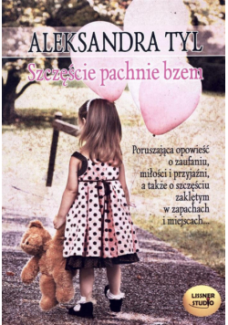 Szczęście pachnie bzem audiobook