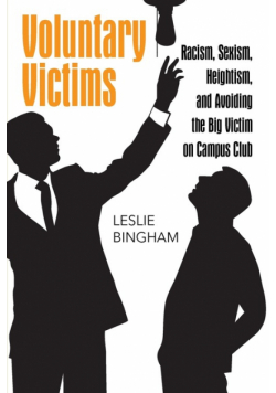 Voluntary Victims
