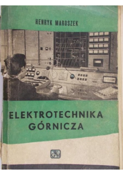 Elektrotechnika górnicza
