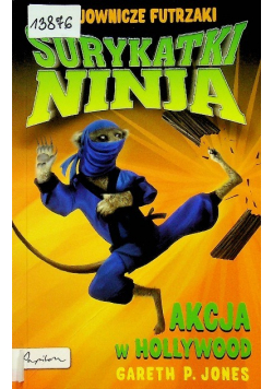 Surykatki Ninja Akcja w Hollywood