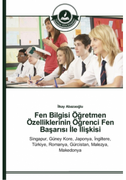 Fen Bilgisi Öğretmen Özelliklerinin Öğrenci Fen Başarısı İle İlişkisi